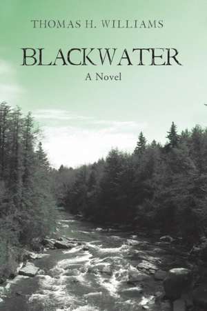 Blackwater de Thomas Williams