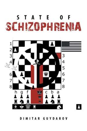 State of Schizophrenia de Dimitar Guydarov