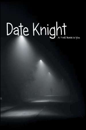 Date Knight de Robert J.
