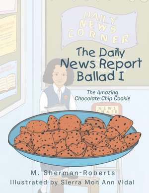 The Daily News Report Ballad I de M. Sherman-Roberts