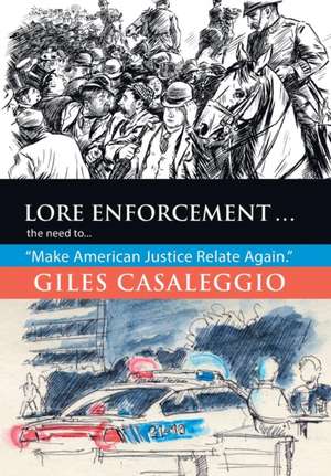 Lore Enforcement . . . de Giles Casaleggio