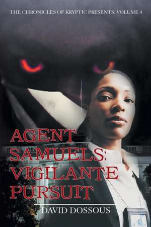 Agent Samuels de David Dossous