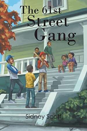 The 61St Street Gang de Sidney Scott