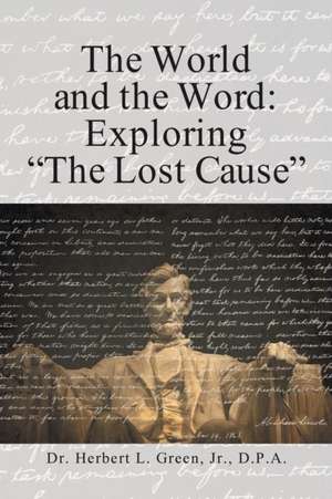 The World and the Word de Jr. D. P. A. Herbert L. Green