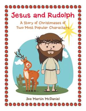 Jesus and Rudolph de Joe Martin McDaniel