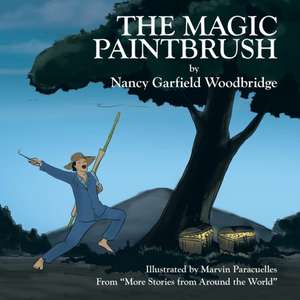 The Magic Paintbrush de Nancy Garfield Woodbridge