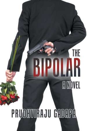 The Bipolar de Prudhviraju Gadapa