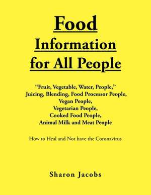 Food Information for All People de Sharon Jacobs