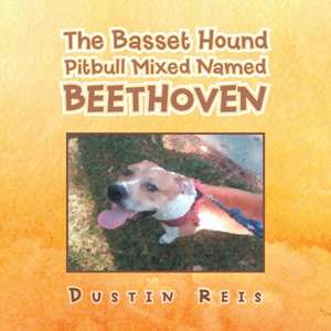 The Basset Hound Pitbull Mixed Named Beethoven de Dustin Reis