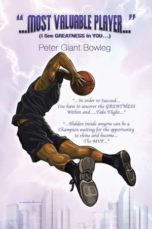 Most Valuable Player de Peter Giant Bowleg