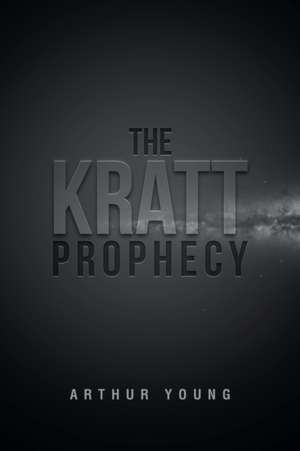 The Kratt Prophecy de Arthur Young