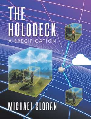 The Holodeck de Michael Cloran
