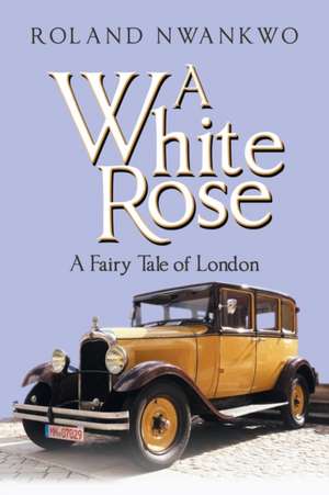 A White Rose de Roland Nwankwo