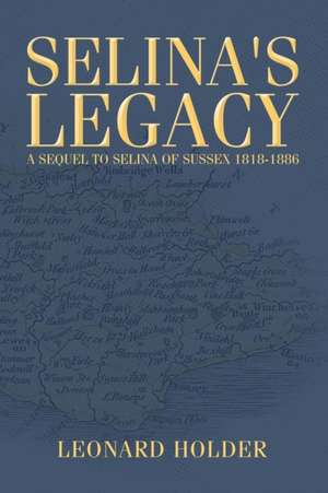 Selina's Legacy de Leonard Holder