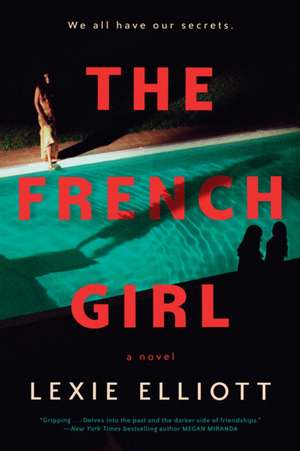 FRENCH GIRL THE EXP de LEXIE ELLIOTT