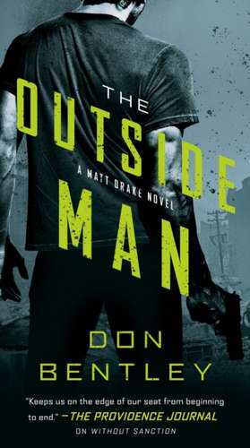 The Outside Man de Don Bentley