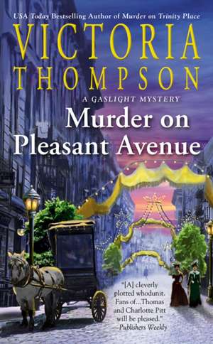 Murder on Pleasant Avenue de Victoria Thompson