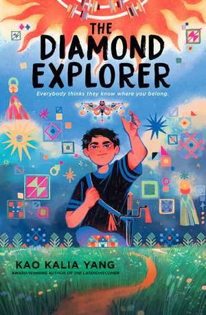 The Diamond Explorer de Kao Kalia Yang