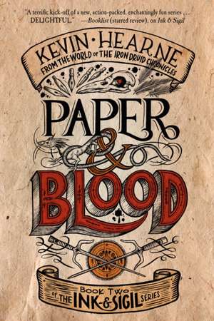 Paper & Blood de Kevin Hearne