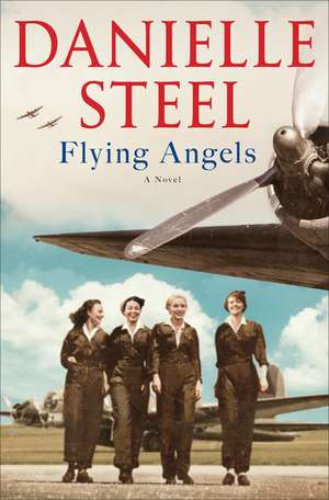 Flying Angels de Danielle Steel