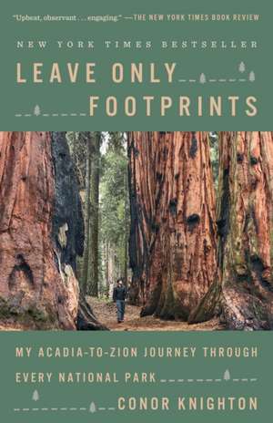 Leave Only Footprints de Conor Knighton