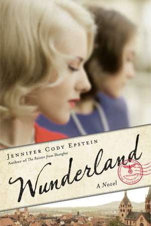 Wunderland de Jennifer Cody Epstein