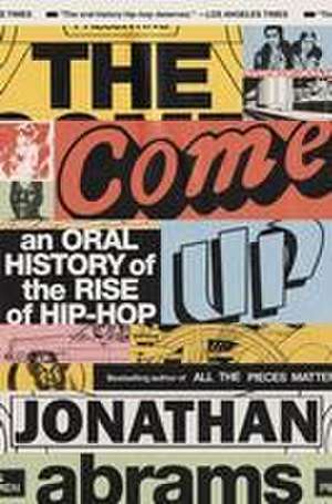 The Come Up de Jonathan Abrams