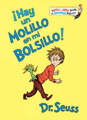 ¡Hay Un Molillo En Mi Bolsillo! (There's a Wocket in My Pocket Spanish Edition) de Seuss