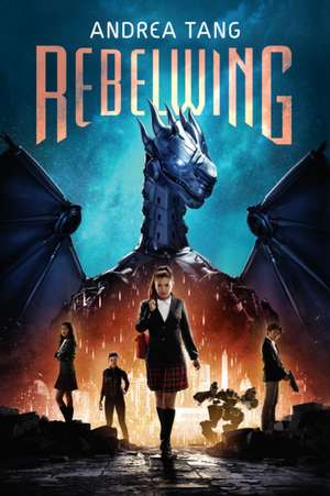 Rebelwing de Andrea Tang