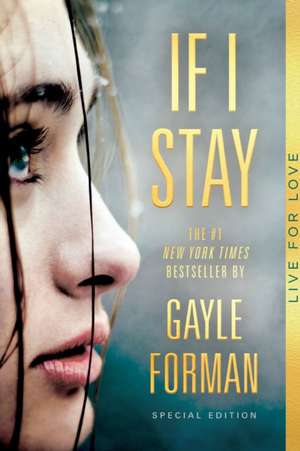 If I Stay de Gayle Forman