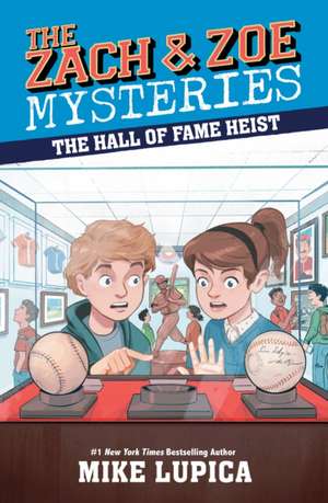 The Hall of Fame Heist de Mike Lupica