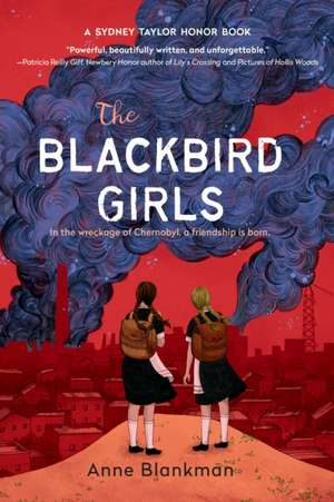 The Blackbird Girls de Anne Blankman