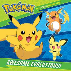 Awesome Evolutions! (Pokémon) de C. J. Nestor