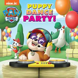 Puppy Dance Party! (Paw Patrol) de Hollis James