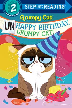 Unhappy Birthday, Grumpy Cat! (Grumpy Cat) de Frank Berrios