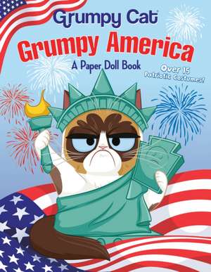 Grumpy America: A Paper Doll Book (Grumpy Cat) de Random House