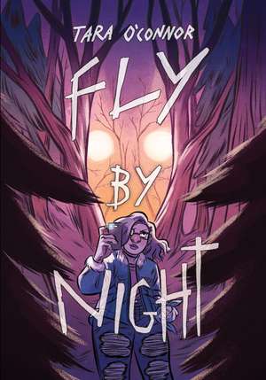 Fly by Night de Tara O'Connor