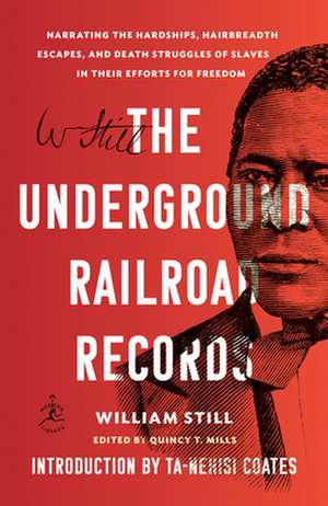 The Underground Railroad Records de William Still