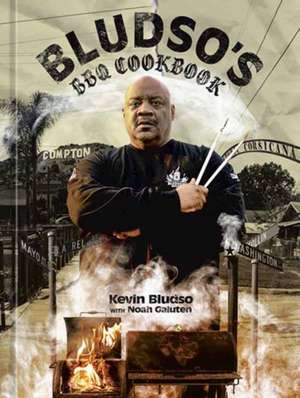 Bludso's BBQ Cookbook de Kevin Bludso