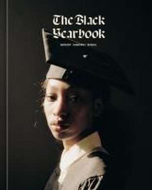 The Black Yearbook [Portraits and Stories] de Adraint Khadafhi Bereal