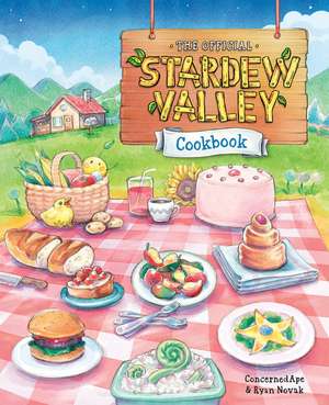 The Official Stardew Valley Cookbook de Concernedape