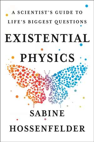 Existential Physics de Sabine Hossenfelder