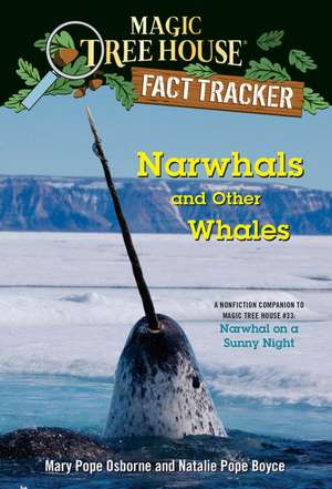 Narwhals and Other Whales de Mary Pope Osborne