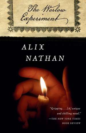 The Warlow Experiment de Alix Nathan