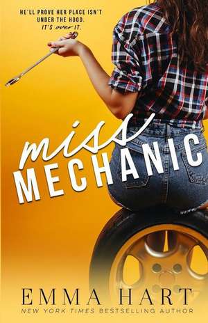 Miss Mechanic de Emma Hart