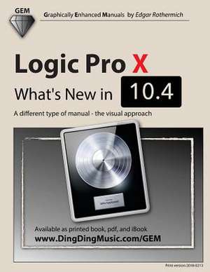 Logic Pro X - What's New in 10.4 de Edgar Rothermich