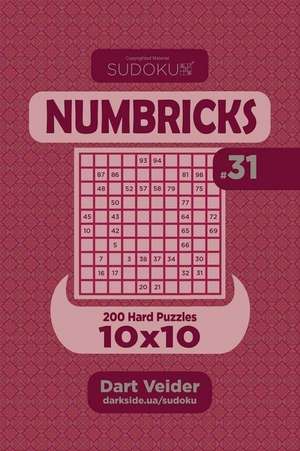 Sudoku Numbricks - 200 Hard Puzzles 10x10 (Volume 31) de Veider, Dart