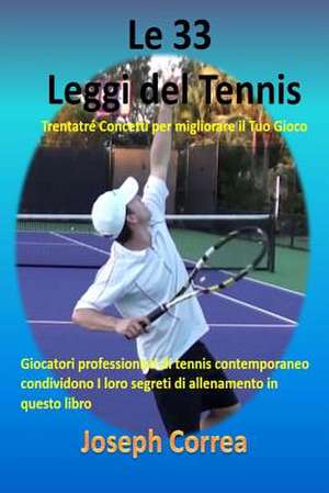 Le 33 Leggi del Tennis de Joseph Correa