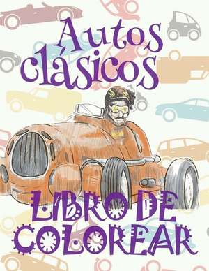 &#9996; Autos Clasicos &#9998; Libro de Colorear Carros Colorear Ninos 7 Anos &#9997; Libro de Colorear Infantil de Spain, Kids Creative