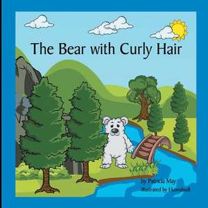 The Bear with Curly Hair de Patricia May